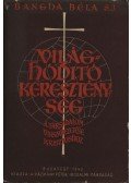 Bangha Béla - Világhóditó kereszténység