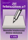 Szederkényi Antalné,Palánkainé Jakab Ágnes - Matematikai feladatsorozatok általános iskolásoknak - 6. osztály