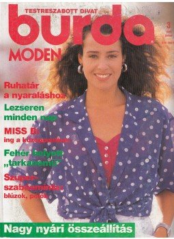 Aenne Burda (szerk.) - Burda Moden 1989/3. június Aenne Burda (szerk.) - Burda Moden 1989/3. június, Budapest 1989 antikvár könyv