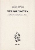Szűcs István - Mérföldkövek az Antall-kormány bukása útján