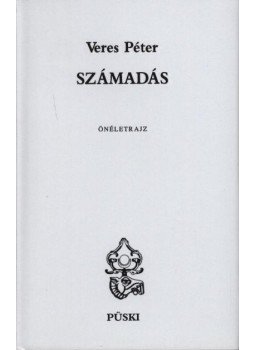 Veres Péter - Számadás Veres Péter - Számadás, Budapest 1998 antikvár könyv