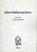 Tóth Pál Péter - Döntőbíráskodás