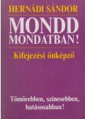 Hernádi Sándor - Mondd mondatban!