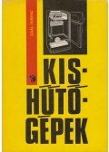 Gaál Ferenc - Kishűtőgépek