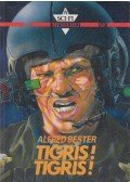 Alfred Bester - Tigris! Tigris!