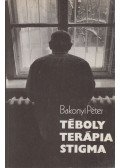 Bakonyi Péter - Téboly - Terápia - Stigma
