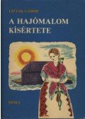 Lipták Gábor - A hajómalom kísértete
