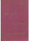 Szécsi Ferenc - Idegen szavak nagyszótára