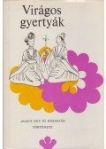  - Virágos gyertyák avagy egy jó házasság története