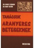 Nagy Zoltán,Dr. Dubecz Sándor - Tanácsok aranyeres betegeknek