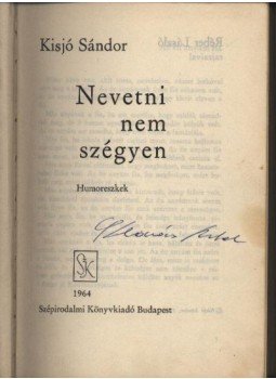 Kisjó Sándor - Nevetni nem szégyen