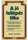 Linkemer, Bobbi - A jó fellépés titka