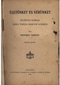 Donászy Ferenc - Életünket és vérünket