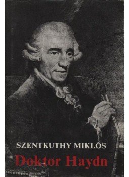 Szentkuthy Miklós - Doktor Haydn