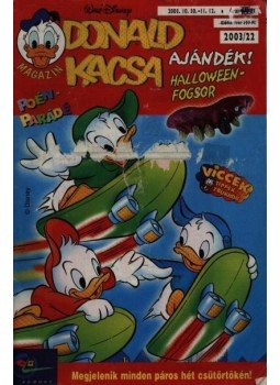 Walt Disney - Donald kacsa 2003/22. Walt Disney - Donald kacsa 2003/22., Budapest 2003 antikvár könyv