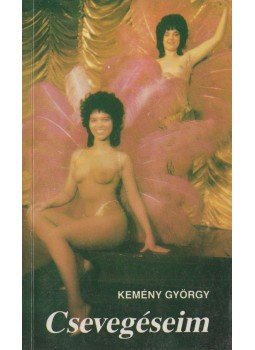Kemény György - Csevegéseim Kemény György - Csevegéseim, Budapest 1989 antikvár könyv