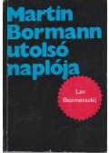 Bezimenszkij, L. A. - Martin Bormann utolsó naplója