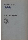 Nerval, Gérard de - Sylvie (magyar-francia)