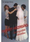 Dr. Szilágyi Vilmos - Nyitott házasság