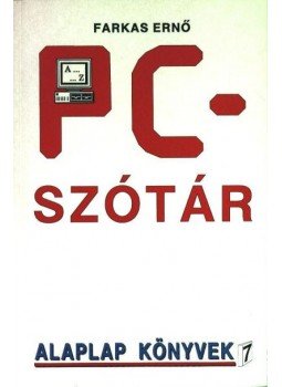 Farkas Ernő - PC-szótár Farkas Ernő - PC-szótár, Budapest 1992 antikvár könyv