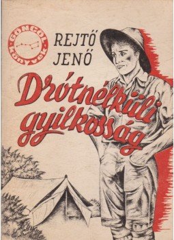 Rejtő Jenő - Drótnélküli gyilkosság Rejtő Jenő - Drótnélküli gyilkosság, Budapest 1988 antikvár könyv