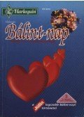 Téglásy Imre - Bálint-nap 1994/1. Pénzen vett udvarlás - Az igazi hős - Szerető-látatlanban