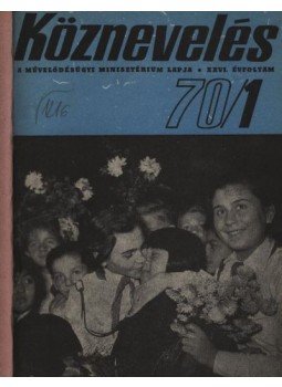 - Köznevelés 1970. évfolyam (teljes) - Köznevelés 1970. évfolyam (teljes), Budapest 1970 antikvár könyv