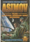 Bear, Greg,Benford, Gregory,David Brin - Isaac Asimov teljes Alapítvány-Birodalom-Robot univerzuma "A" kiegészítő kötet