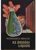 Rónaszegi Miklós - Az ördögi liquor