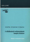Bíró Tibor, dr.,Kresalek Péter,Sztanó Imre Dr.,Pucsek József Dr. - A vállalkozások tevékenységének komplex elemzése