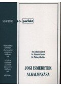 Juhász József, dr.,Németh István,Dr. Tétényi Zoltán - Jogi ismeretek alkalmazása