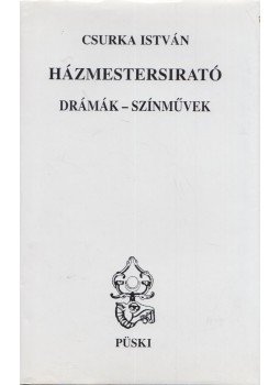 Csurka István - Házmestersirató Csurka István - Házmestersirató, Budapest 1999 antikvár könyv