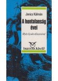 Janics Kálmán - A hontalanság évei