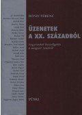 Bónis Ferenc - Üzenetek a XX. századból