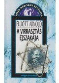 Arnold, Elliott - A virrasztás éjszakája