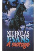 Nicholas Evans - A suttogó