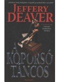 Jeffery Deaver - A Koporsótáncos