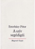Esterházy Péter - A szív segédigéi