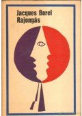 Borel, Jacques - Rajongás