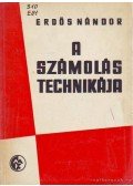 Erdős Nándor - A számolás technikája