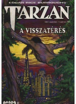 Edgar Rice Burroughs - Tarzan 1992/1. szeptember 1. szám Edgar Rice Burroughs - Tarzan 1992/1. szeptember 1. szám, Budapest 1992 antikvár könyv