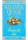 Amanda Quick - Emésztő tűz