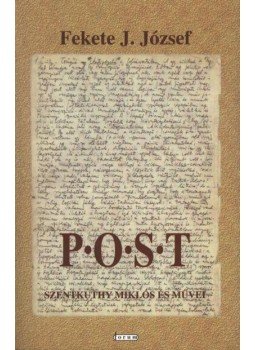 Fekete J. József - POST Fekete J. József - POST, Újvidék 2005 antikvár könyv