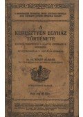 Ifj. Dr. Szabó Aladár - A keresztyén egyház története