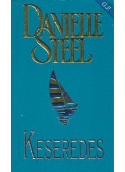 Danielle Steel - Keserédes Danielle Steel - Keserédes, Budapest 1999 antikvár könyv