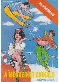 Rejtő Jenő,Cs. Horváth Tibor - A megkerült cirkáló