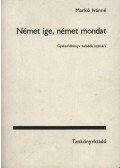 Markó Ivánné - Német ige, német mondat