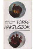 Szabó Dezső,Mészáros Zoltán - Törpe kaktuszok