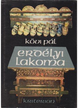 Kövi Pál - Erdélyi lakoma, Bukarest 1980 antikvár könyv