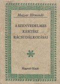 Surányi Dezső (összeáll.) - A szenvedelmes kertész rácsudálkozásai